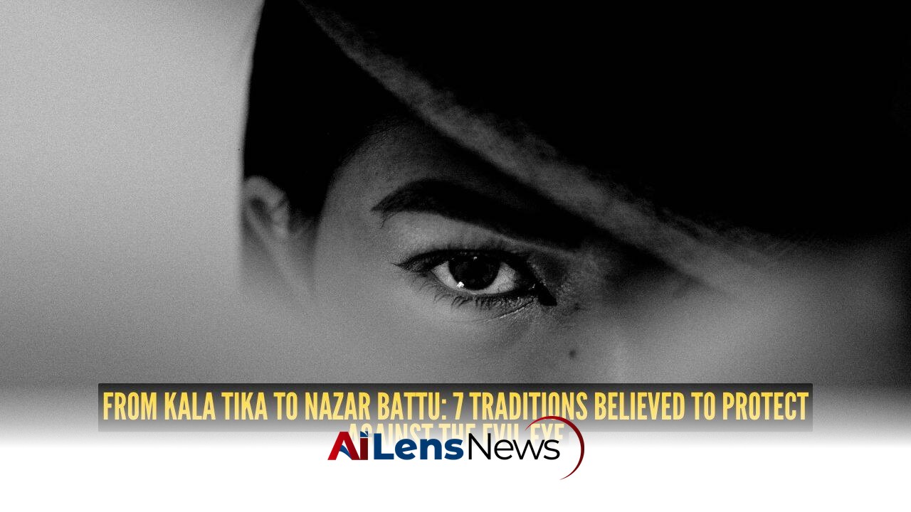 From kala tika to nazar battu: 7 traditions believed to protect against the evil eye