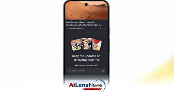Google Discover Introduces AI Chatbot for Personalized Feed Customization